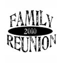 Family Reunion 2010 t-shirts