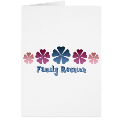Family Reunion Cards by lifeisahighway