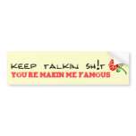 FAMOUS bumper stickers