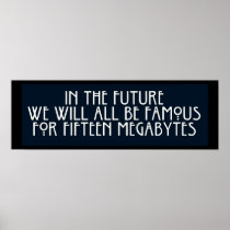 Famous for 15 Megabytes