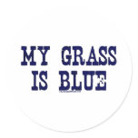 Famous My Grass Is Blue Sticker