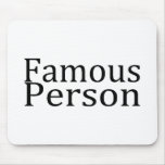 Famous Person mousepads