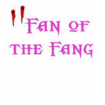 Fan of the Fang t-shirts
