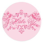 Fancy Pink I Hate You stickers