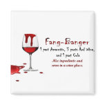 Fang-Banger Drink Recipe Fridge Magnet
