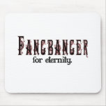 fangbanger for eternity mousepads