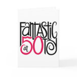Fantastic at 50 Card