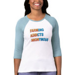 Farming Addicts Anonymous t-shirts