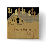 Fashion Show & Designer Name Tag buttons