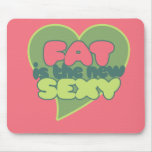 Fat is the new sexy mouse pads