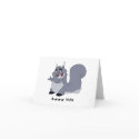 Fat Squirrel Belated Birthday Card