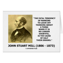 Fatal Tendency Thinking Cause Of Half Their Errors Greeting Card