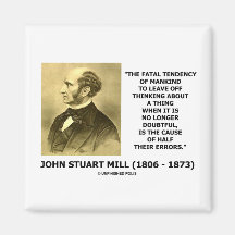 Fatal Tendency Thinking Cause Of Half Their Errors Fridge Magnet