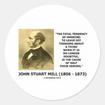 Fatal Tendency Thinking Cause Of Half Their Errors Round Stickers