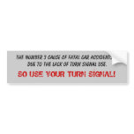 Fatal Turn Signal bumper stickers