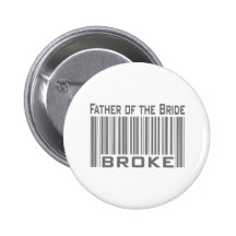 Father of the Bride Broke Pinback Button