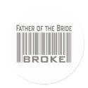 Father of the Bride Broke stickers