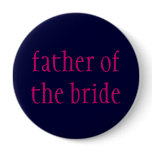 "father of the bride" button