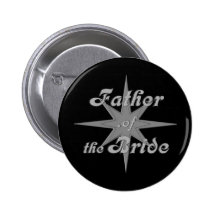 Father of the Bride Buttons / Pinback
