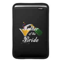 Father of the Bride Champagne Toast MacBook Air Sleeves