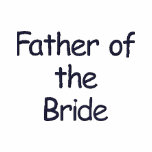 Father of the   Bride