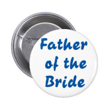 Father of the Bride Pinback Button