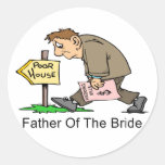 Father Of The Bride (poor house) Sticker