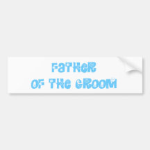 Father of the Groom Bumper Sticker