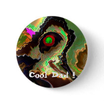 Father's Day:   Funky Dad!!  Love you Dad !! Button