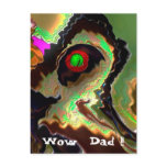 Father's Day:   Funky Dad!!  Love you Dad !! Post Card
