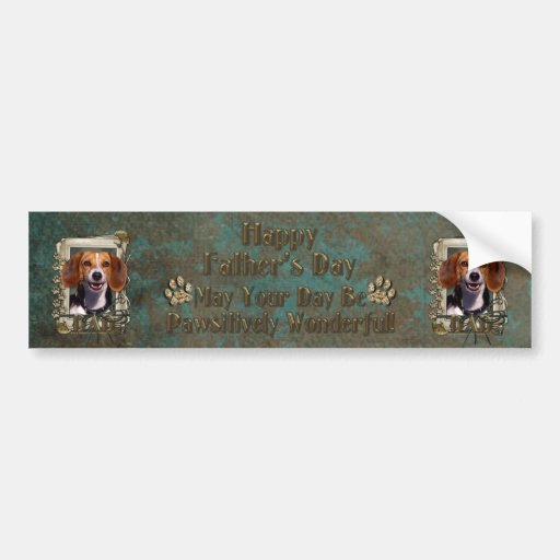 Fathers Day - Stone Paws - Beagle Bumper Sticker