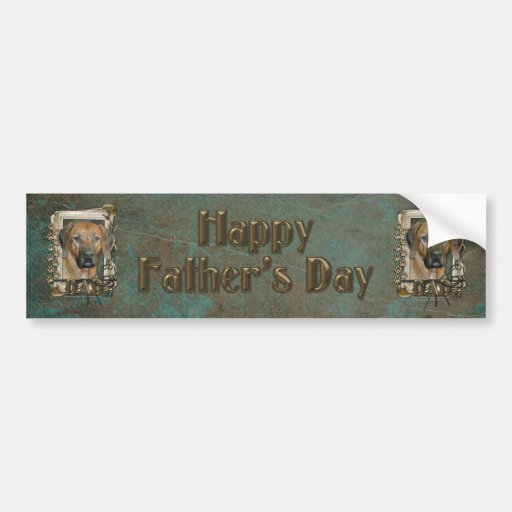 Fathers Day - Stone Paws - Rhodesian Ridgeback Bumper Sticker