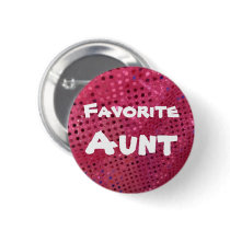 Favourite Aunt   Button