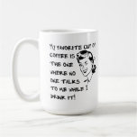 Favourite Cup of Coffee Female Funny Mug