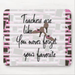 Favourite Teacher Mousepad