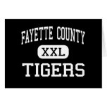 Fayette County - Tigers - High - Fayette Alabama Greeting Card