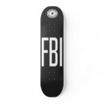 FBI - Dept. of Skate skateboards