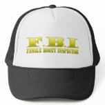 FBI - Female Booty Inspector hats