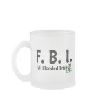 FBI Full Blooded Irish 3 mugs
