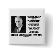 FDR Country Needs Bold Persistent Experimentation Buttons