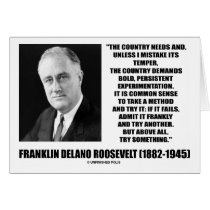 FDR Country Needs Bold Persistent Experimentation Greeting Card