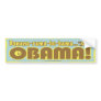 Fe Fi Fo Obama Bumper Sticker 