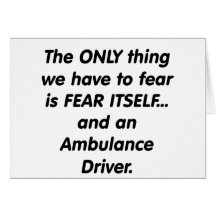 fear ambulance driver greeting card