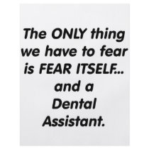 Fear Dental Assistant Flyer