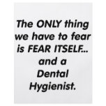 fear dental hygienist flyers
