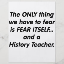 Fear History Teacher Flyer Design