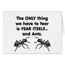 Fear it Itself and Ants 2 Greeting Cards