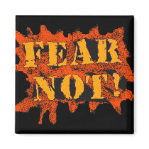 Fear Not!