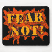 Fear Not!
