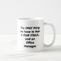 fear office manager coffee mug